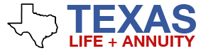 Texas Life + Annuity